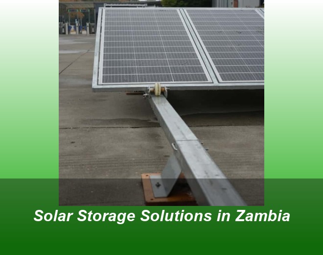 Solar Storage Solutions in Zambia